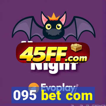 095 bet com